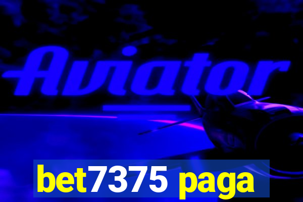 bet7375 paga